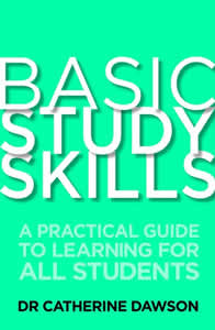 Basic Study Skills provides advice about building confidence, reading skills and writing skills